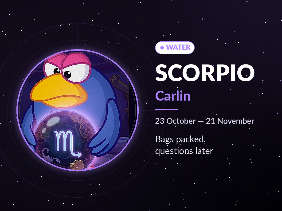 Scorpio is Carlin: bags packed, questions later
